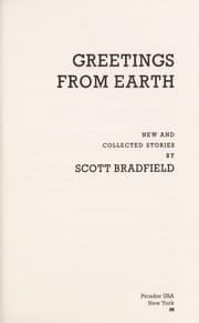 Greetings from earth — Scott Bradfield