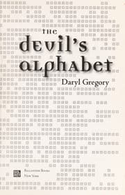The devil's alphabet — Daryl Gregory