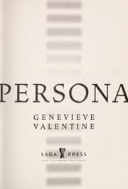 Persona — Genevieve Valentine