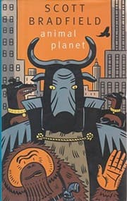 Animal Planet — Scott Bradfield