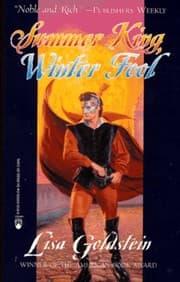 Summer King, Winter Fool — Lisa Goldstein