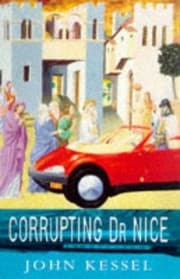 Corrupting Dr Nice — John Kessel