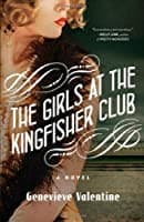 The girls at the Kingfisher Club — Genevieve Valentine