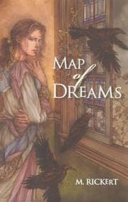 Map of Dreams — M. Rickert