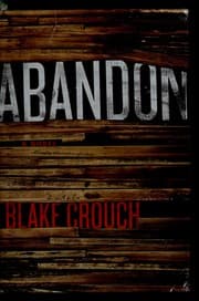Abandon — Blake Crouch