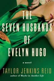 The Seven Husbands of Evelyn Hugo — Taylor Jenkins Reid