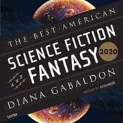 Best American Science Fiction and Fantasy 2020 — John Joseph Adams