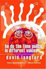 He Do the Time Police in Different Voices — David Langford